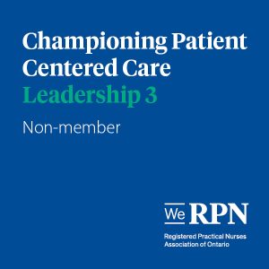 Leadership 3: Championing Patient Centered Care - (Non-Member)