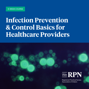 Infection Protection and Control - (WeRPN Member)